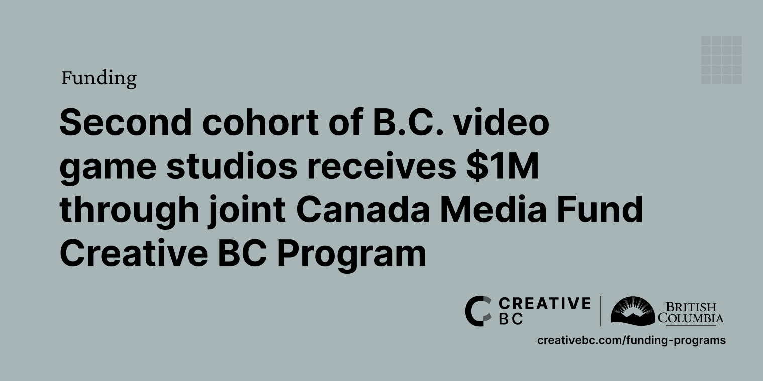 Creative BC Video Games Business Development 2526