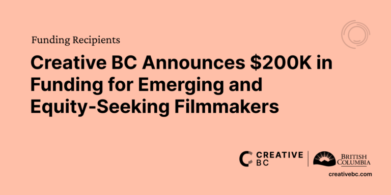 Creative BC Equity And Emerging Development Recipients 2526 (1)